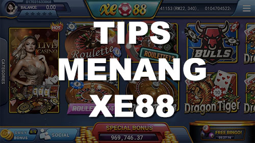 tips menang xe88